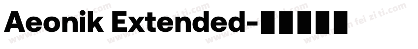 Aeonik Extended字体转换